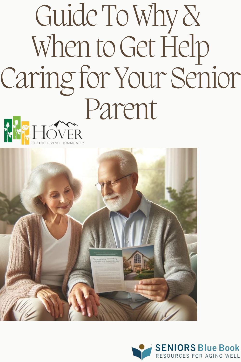 Guide To Why & When to Get Help Caring for Your Senior Parent